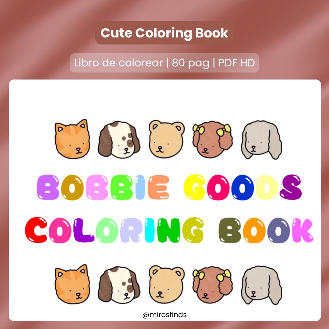 Bobbie Goods Coloring Book Kids Drawing Activity Gift Boys Girls  (Unofficial)