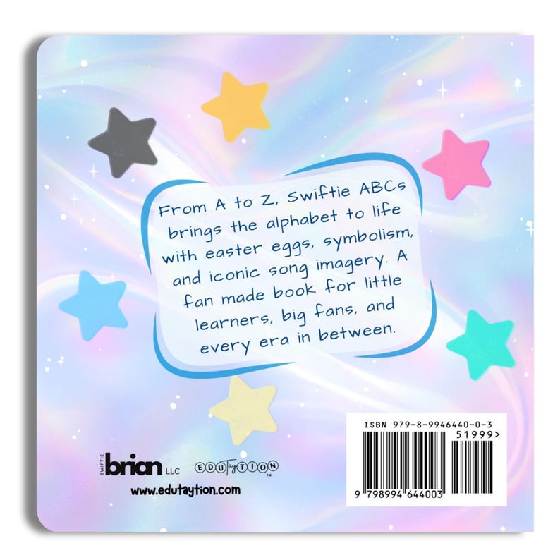 Puede incluir: Una portada de libro infantil con un fondo pastel y formas de estrellas de colores. El t&iacute;tulo del libro, "Swiftie ABCs", se muestra en una burbuja azul, junto con una descripci&oacute;n del contenido del libro. El libro es un libro hecho por fans para peque&ntilde;os estudiantes.