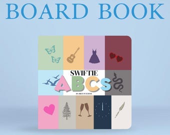 Swiftie ABCs 6x6 Board Book, Unofficial and Unauthorized