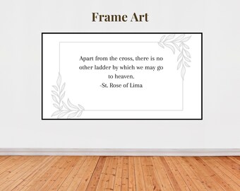St. Rose of Lima Catholic Quote Art for Samsung Frame TV