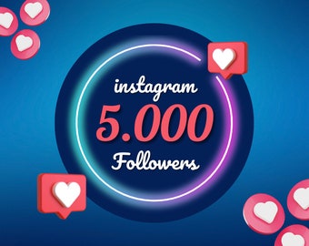 5 000 abonnés Instagram, haute qualité