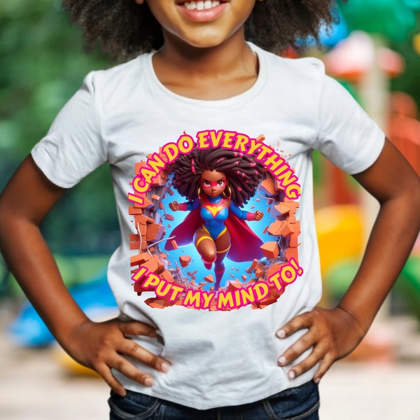 I can do everything I put my mind to | Superhero Girl Png | Digital PNG for Commercial Use, Small Business, Print On Demand, girl superhero