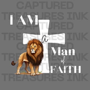 I Am a Man of Faith Lion Art | Christian Digital Download | Biblical Masculinity | Inspirational Religious | Religious Digital Print
