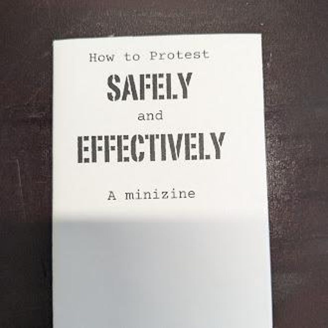 How to Protest Safely and Effectively Zine | Guide for Protestors and ...