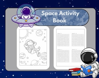 May include: A black and white coloring page featuring an astronaut floating in space with planets and stars. The page is part of a space activity book with a title that reads "Space Activity Book".