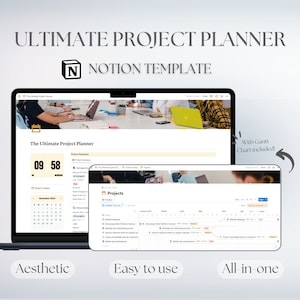 May include: A screenshot of a Notion template for project planning. The template includes a calendar, a project tracker, and a Gantt chart. The text "The Ultimate Project Planner" is displayed at the top of the screen. The template is designed to be easy to use and all-in-one.