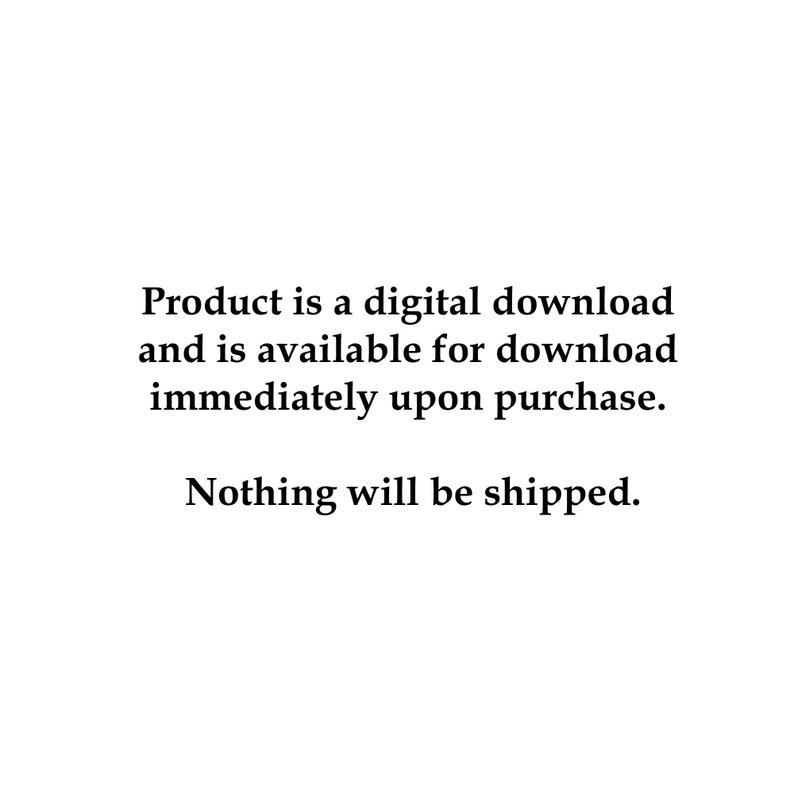 K&ouml;nnte beinhalten: Text, der besagt, dass das Produkt ein digitaler Download ist und sofort nach dem Kauf zum Download bereitsteht. Der Text besagt auch, dass nichts versandt wird.