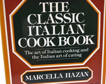 The Classic Italian Cook Book, The Art of Italian cooking and the Italian art of eating, Marcella Hazan, 1983, drawings by George Koizumi