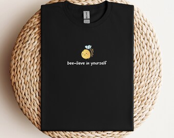 Bee-lieve In Yourself Minimal T-Shirt, Bee T-Shirt, Perfect Gift, Premium Unisex T-Shirt