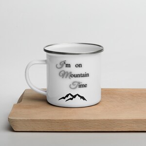 Mountain Time Enamel Mug