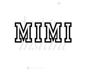 Mimi Block Lettering Instant Download Black and White, Mimi Instant Download, Mimi template, Mimi writing