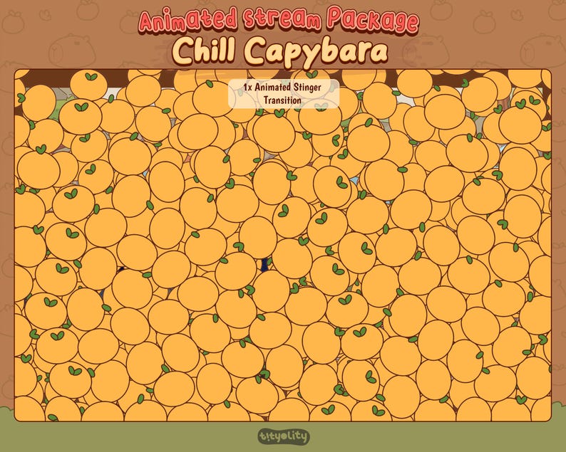 May include: An animated stream package titled "Chill Capybara" with a background of cartoon oranges. The text "1x Animated Stinger Transition" is visible. The overall color scheme is orange and brown.