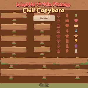 May include: An animated stream package titled "Chill Capybara" with wooden panel designs and various icons. The package includes labels and decorative elements in shades of brown, green, and pink, suitable for streaming content.