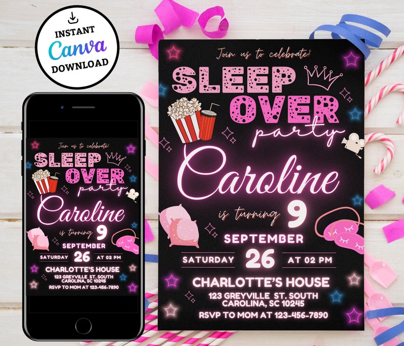 May include: A black and pink digital invitation for a sleepover party. The invitation features a neon pink sign that says "Sleep Over Party" with a crown and stars. The text "Caroline is turning 9" is also in neon pink. The invitation includes the date, time, and location of the party.