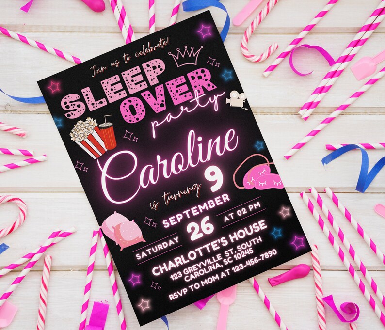 May include: A pink and black invitation for a sleepover party. The invitation says "Join us to celebrate! Sleep Over Party Caroline is turning 9 Saturday September 26 at 02 PM Charlotte's House 123 Greyville St. South Carolina, SC 10245 RSVP to Mom at 123-456-7890".