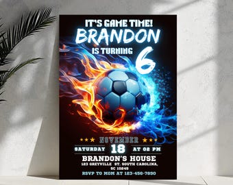 May include: A birthday party invitation for a boy named Brandon turning six. The invitation features a soccer ball engulfed in flames and ice, with the text "It's Game Time! Brandon is turning 6" at the top. The invitation includes the date, time, and location of the party.