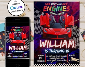 May include: A birthday invitation with a red sports car on a checkered flag background. The text reads "Start Your Engines" and "William is Turning 10". The invitation includes the date, time, and location of the party.