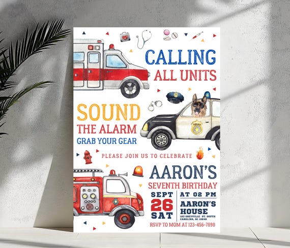 Calling All Units Birthday Invitation, Emergency Vehicles Invite, Editable First Responders Party, Police Officer, Firefighter Boy Any Age