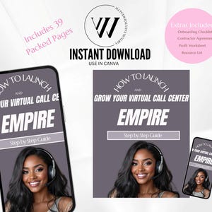 Peut inclure: Un guide de téléchargement numérique violet et blanc avec le texte "Comment lancer et développer votre centre d'appels virtuel Empire" et un guide étape par étape. Le guide présente une femme portant un casque et souriant. Le texte "Comprend 39 pages complètes" et "Téléchargement instantané Utiliser dans Canva" est également inclus.