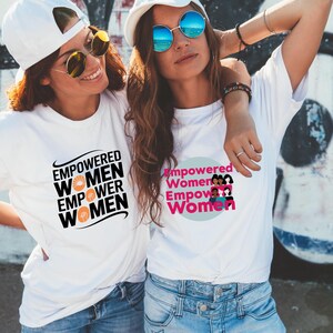 Empowered Women Empower Women SVG, Female Empowerment Svg, Girl Power Svg, The Future is Female Svg, Strong Women Svg, Strength Svg