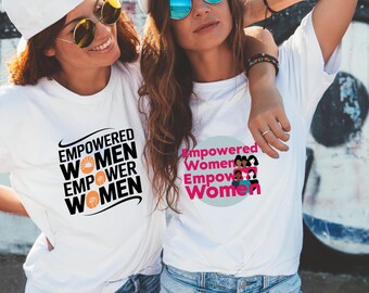 Empowered Women Empower Women SVG, Female Empowerment Svg, Girl Power Svg, The Future is Female Svg, Strong Women Svg, Strength Svg