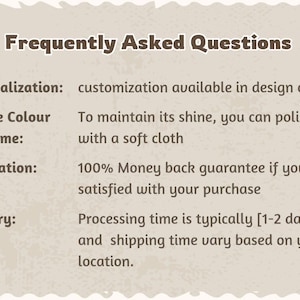 May include: A beige graphic with the text "Frequently Asked Questions." The text includes information about personalization, color maintenance, a money-back guarantee, and processing time.