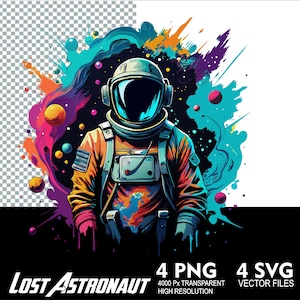 4 Design Lost Astronaut SVG PNG Loststronaut Sublimation and Vector Svg Png Transparent Png fullcolor DTG Print