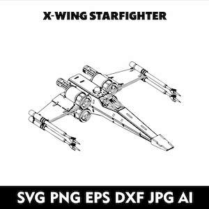 Star Wars X-Wing Stern Kämpfer SVG Star Wars Schiffe Xwing Vektor ZeichnenSvg Eps Dxf Png Jpg