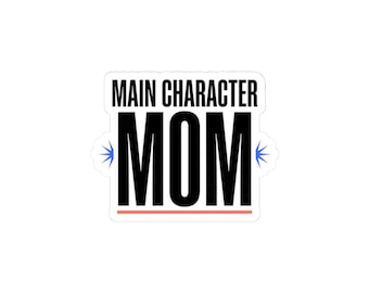 Main Character Mom Kiss-Cut Stickers | Minimal Typographic Mother's Day