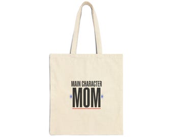 Main Character Mom Tote, Minimalist Typographic Canvas Bag