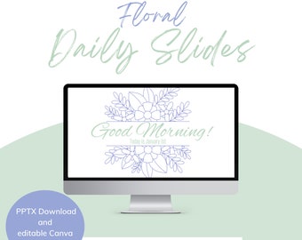 Floral Daily Slide Deck | Powerpoint Slide Templates | Teaching Tools | School Project Slides | Editable in Canva | PPTX Download