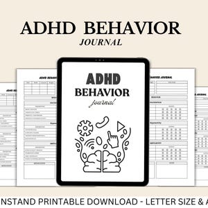 May include: A digital tablet displaying an ADHD Behavior Journal cover with black text and a brain icon, surrounded by multiple printed journal pages featuring tables for tracking behavior, inattention, hyperactivity, impulsivity, and medication.