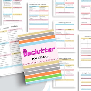 May include: A collection of printable decluttering checklists and a journal. The journal cover has horizontal stripes in various colors, with the word "Declutter Journal" in pink. The checklists cover various areas like kitchen, bathroom, and closet.