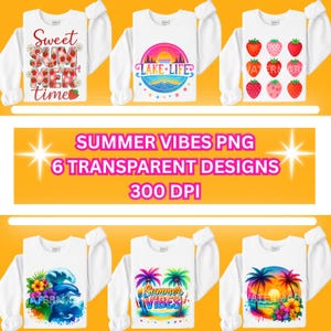 6 fichiers PNG d'été Summer Vibes PNG Beach Vibes PNG Lake Life png Sweet Summer Vibes png Girly Summer Sweatshirt png Designs pour t-shirts