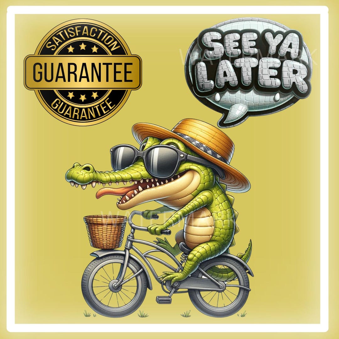 Funny Alligator Clipart See Ya Later Bike Riding Alligator PNG Cool ...
