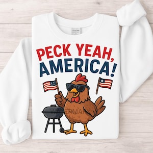 Funny 4 juillet PNG Peck Ouais, Amérique PNG Funny 4 juillet poulet sublimation Design Patriotique BBQ Clipart pour t-shirts, mugs autocollants