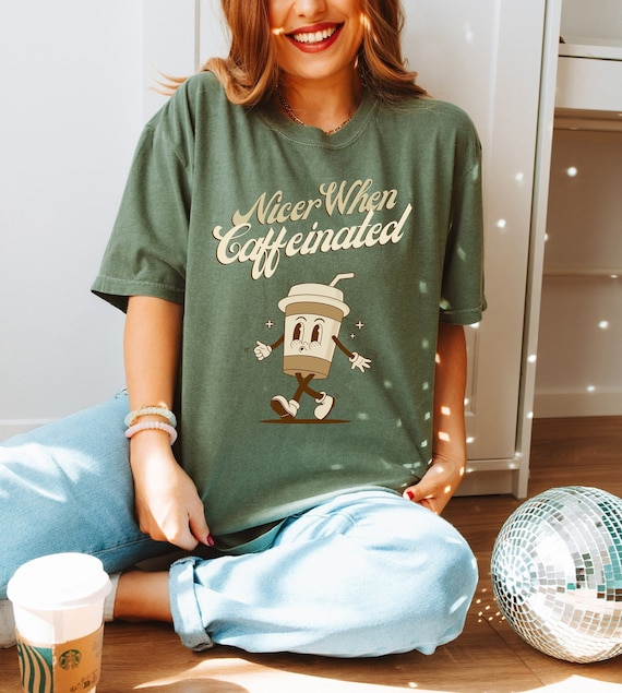 Caffeinated Coffee Lover T Shirt | Caffein Coffee Shirt Caffeinated Coffee Lover T Shirt | Caffein Coffee Shirt