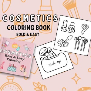 Bold & Easy Cosmetics Coloring Book | 40 Cozy Cosmetics Coloring Pages | Kids coloring book | Digital Coloring Pages | Instant PDF Download
