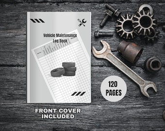 Vehicle Maintenance Log Book: 120-Page Vehicle Service Tracker (PDF)
