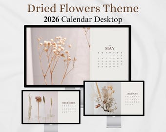 2026 Desktop Wallpaper Calendar – Dried Flowers Aesthetic | Monthly Minimalist Background for Laptop, MacBook, PC, Digital Download