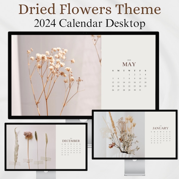 2024 Desktop Wallpaper Calendar | Dried Flowers Desktop Calendar Minimalist Digital Desktop Organizer Aesthetic Wallpaper Macbook Wallpaper