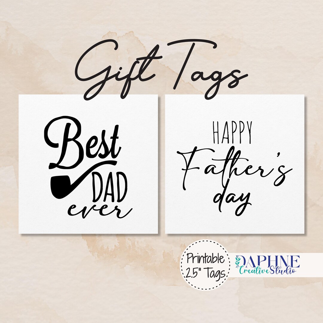 Best Dad Ever & Happy Father’s Day Printable Gift Tags – Minimalist ...