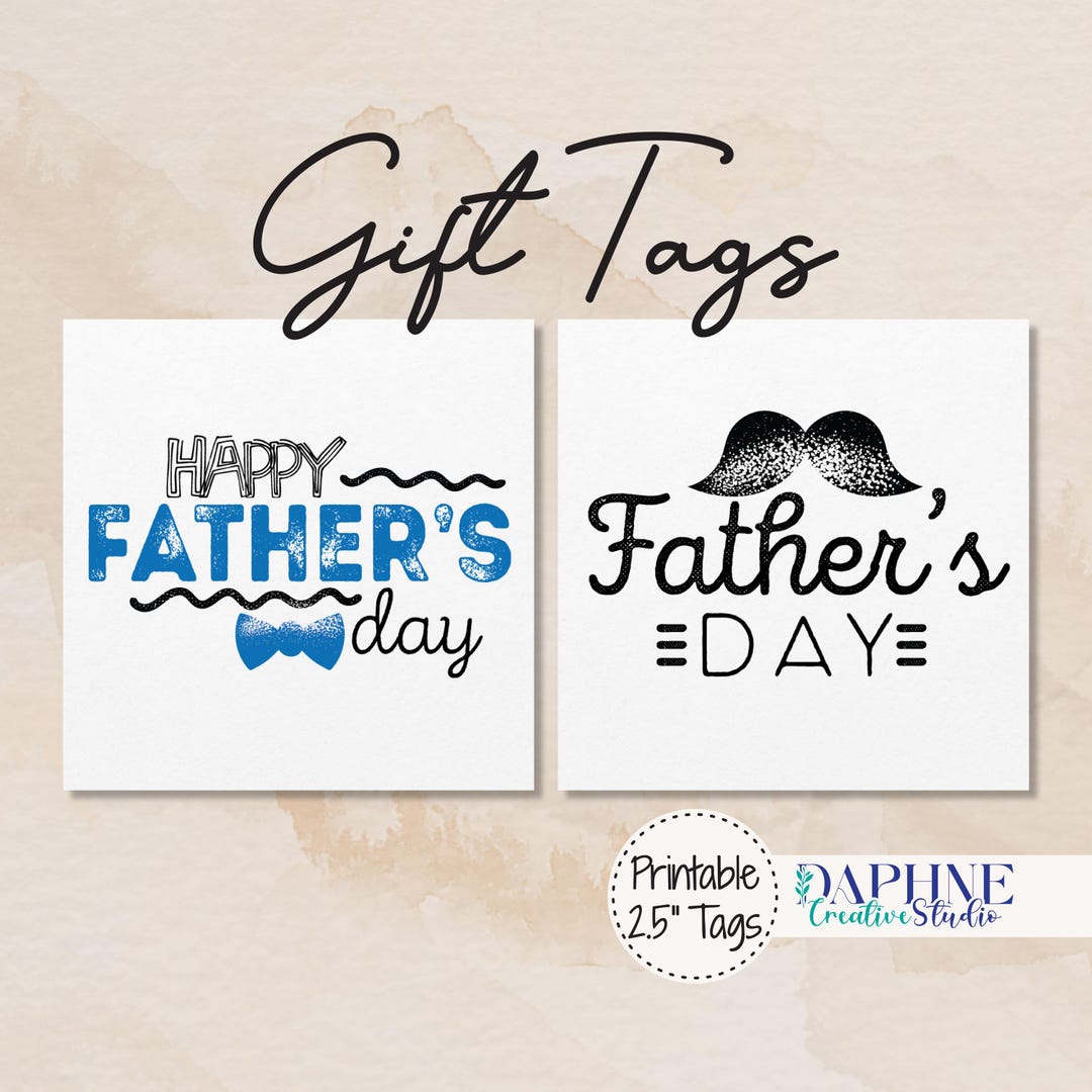 Printable Father’s Day Gift Tags – Happy Father’s Day & Mustache Design ...