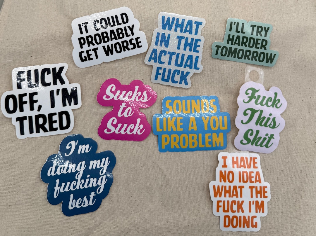 Sarcastic Quote Sticker Pack – Funny Adult Stickers – Swear Word Vinyl ...