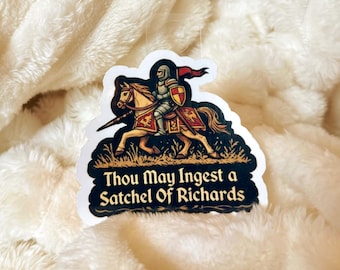 Funny Medieval Knight Sticker – “Thou May Ingest” Snarky Decal