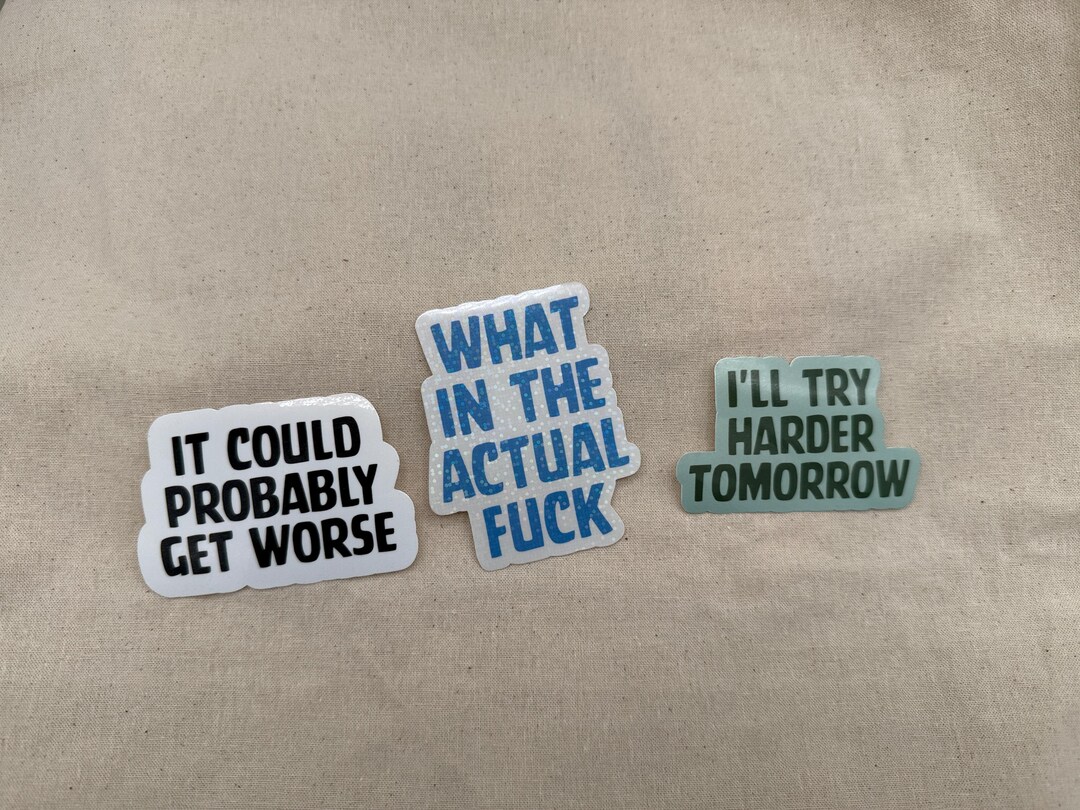 Sarcastic Motivational Sticker Pack – Funny Mental Health Humor ...