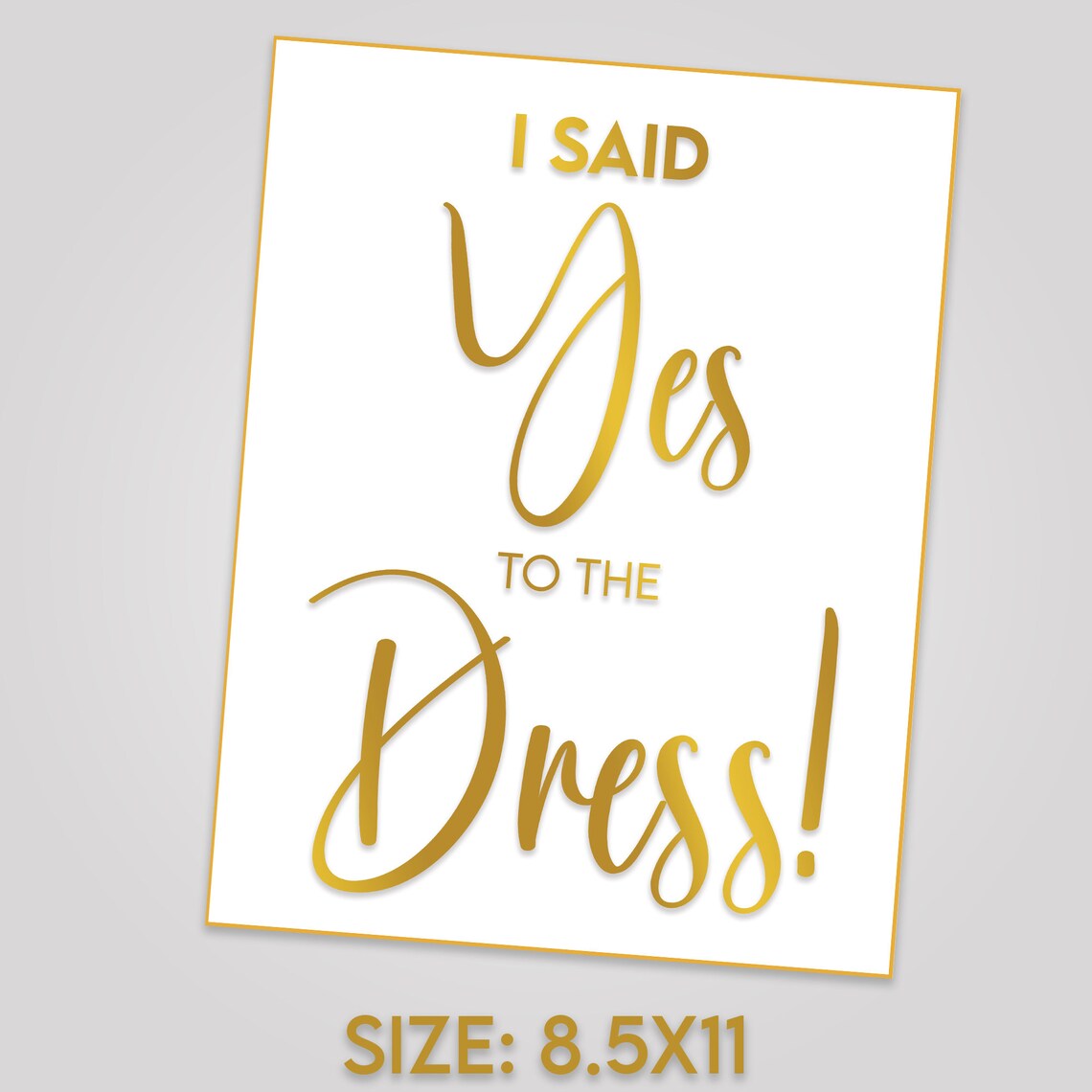 Printable Say Yes to the Dress Golden Signs, Wedding Dress, Dress Shopping, Wedding Paddles