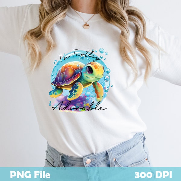 Turtley Adorable png,Turtle Png, Adorable Png, Kids png, Baby Girl png, Toddler Girl png, Toddler png, Kids Sublimation Designs, Baby png