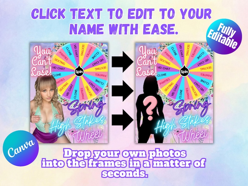 May include: A digital graphic with the text "You Can't Lose!" and "Spring High Stakes Wheel." The design features a spinning wheel with various options and the text "Click text to edit to your name with ease."