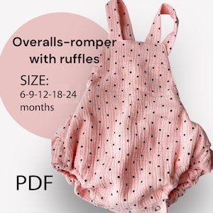 Puede incluir: Romper rosa para bebé con lunares negros y detalles de volantes. El texto en la imagen dice "Overalls-romper with ruffles", "SIZE: 6-9-12-18-24 months" y "PDF". El romper tiene tirantes ajustables y cierre de corchetes.